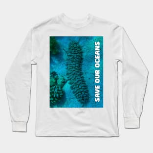 Save Our Oceans Long Sleeve T-Shirt